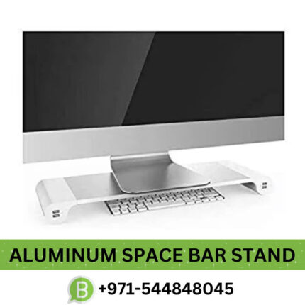 Best Aluminum Space Bar Stand Dubai for Laptop and Monitor